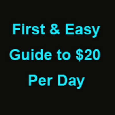 Product picture Fast and Easy Guide to $20 a Day